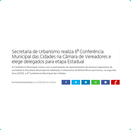 Portal Ativa Notícias publica sobre 6ª Conferência Municipal das Cidades em Belford Roxo, com participação do professor Orlando Santos Junior